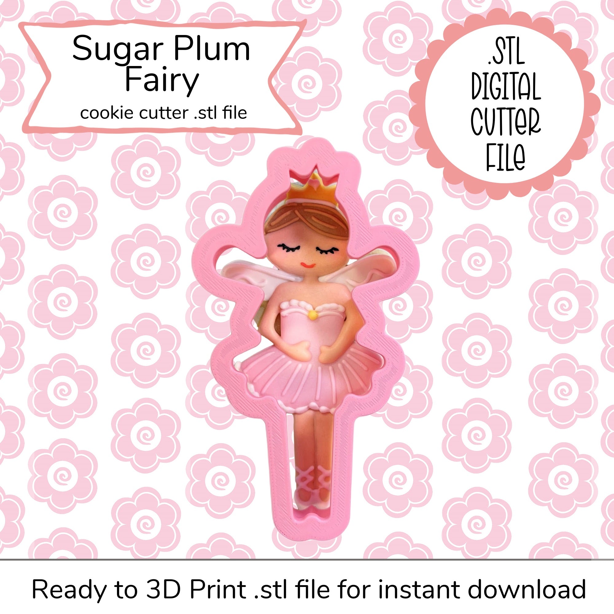 Sugar Plum Fairy Cutter STL File (digital file)