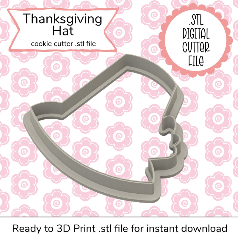Thanksgiving Hat Cutter STL File (digital file)