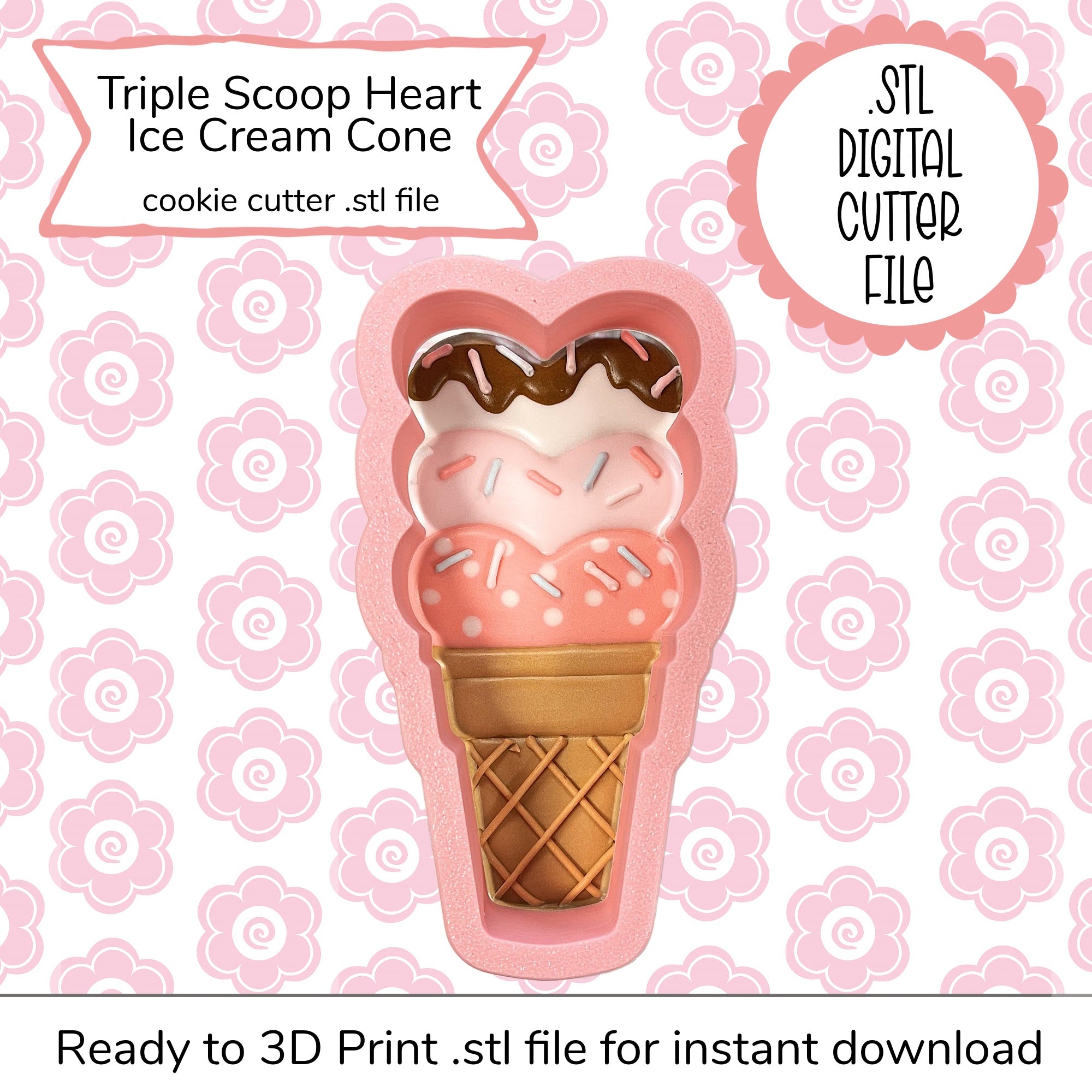Triple Scoop Heart Ice Cream Cone Cutter STL File (digital file)