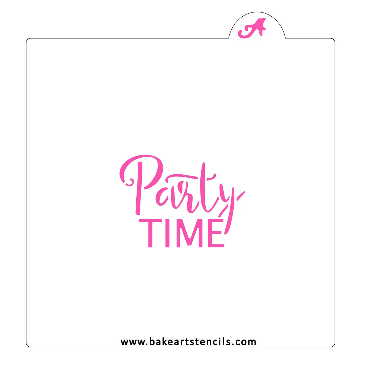 Party Time BakeArt Stencil