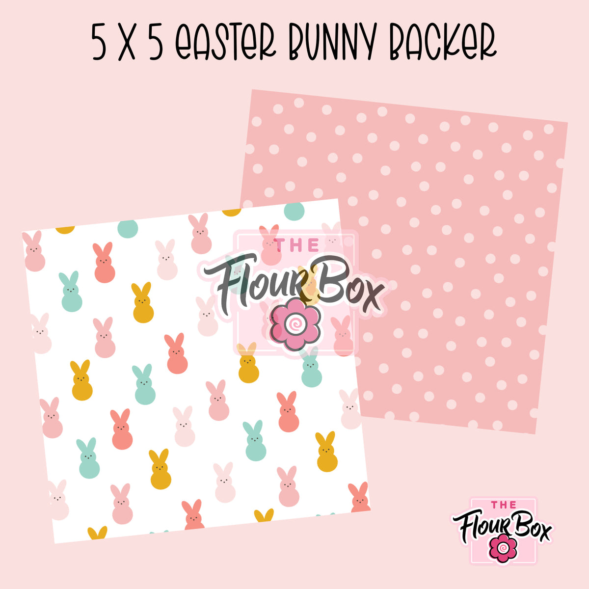 Easter Bunny Cookie BOX Backer - 5" x 5" Square - 25 BACKERS