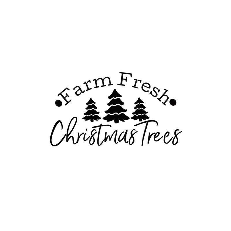 Farm Fresh Christmas Trees Stencil