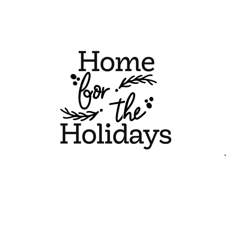 Home for the Holidays Stencil