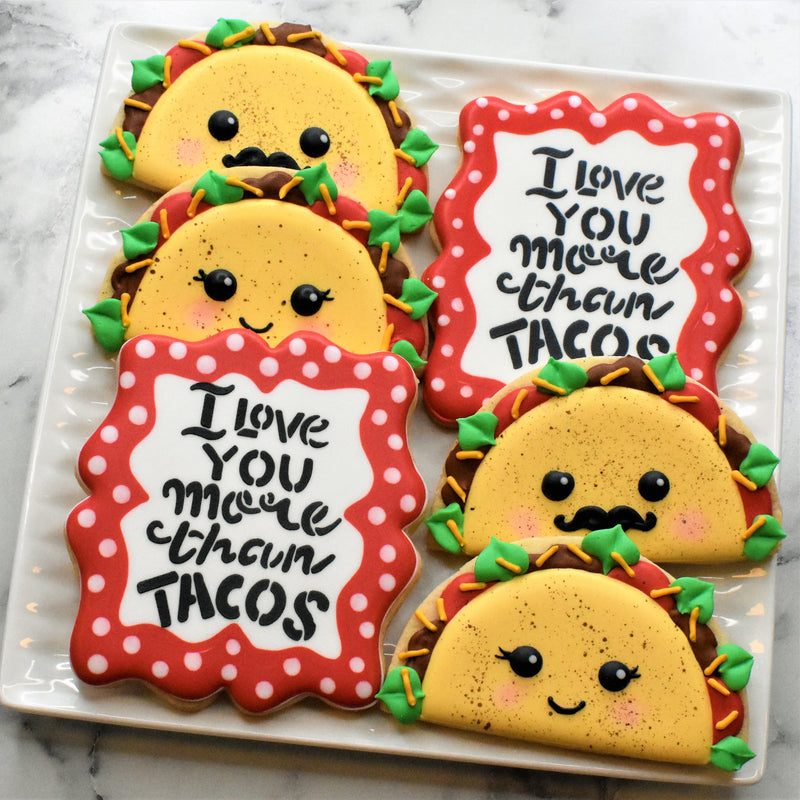 I Love You More Than Tacos Stencil