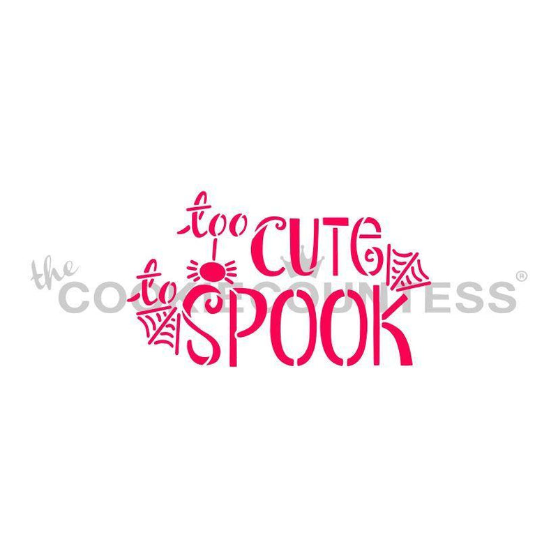 Too Cute to Spook Stencil