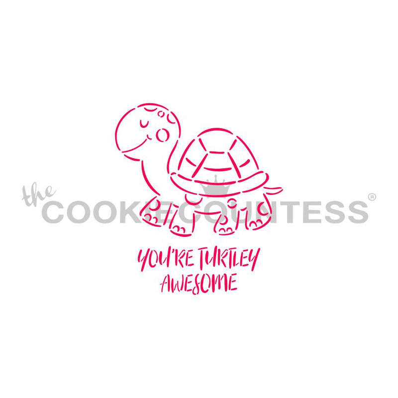 You're Turtley Awesome PYO Stencil