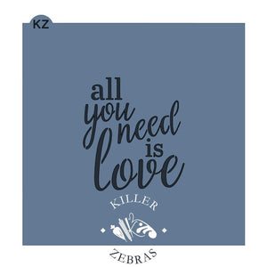 All You Need Is Love KZ Stencil
