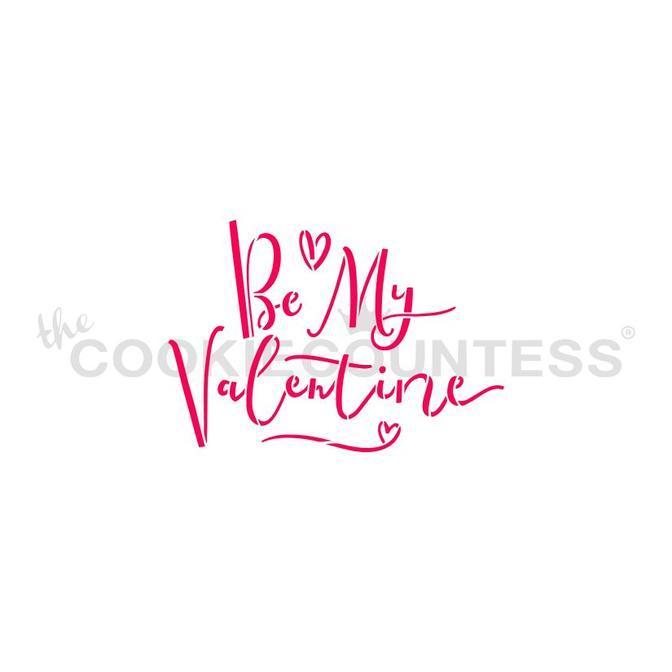 Be My Valentine Stencil Cookie Countess
