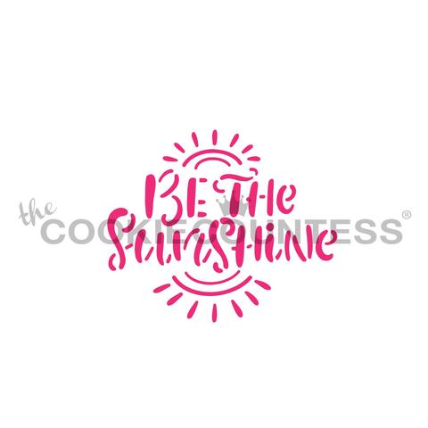 Be The Sunshine Stencil