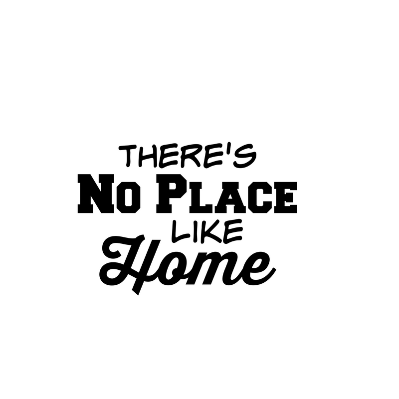 There's No Place Like Home Stencil