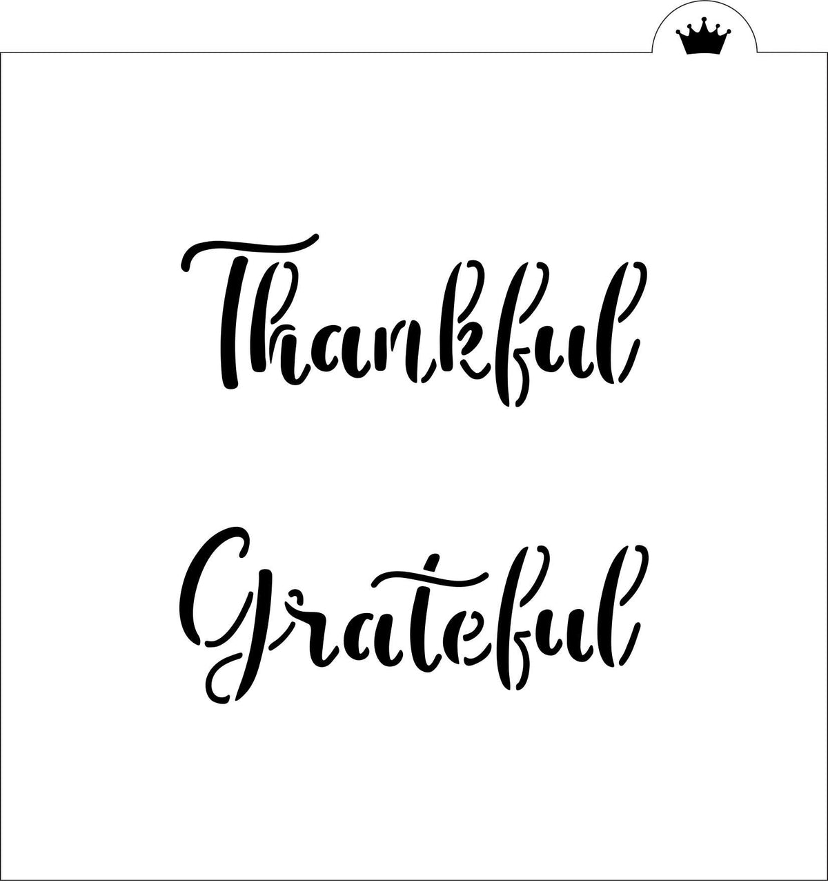 Thankful, Grateful Cookie Stick Stencil
