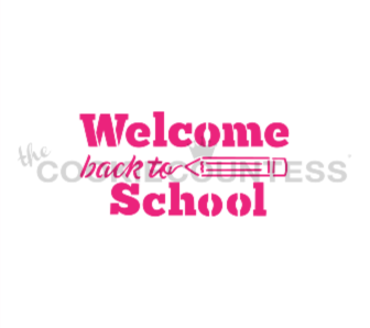 Welcome Back to School Stencil by The Flour Box
